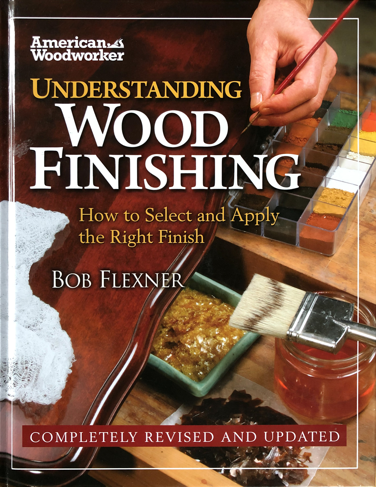 Understanding Wood Finishing, Bob Flexner